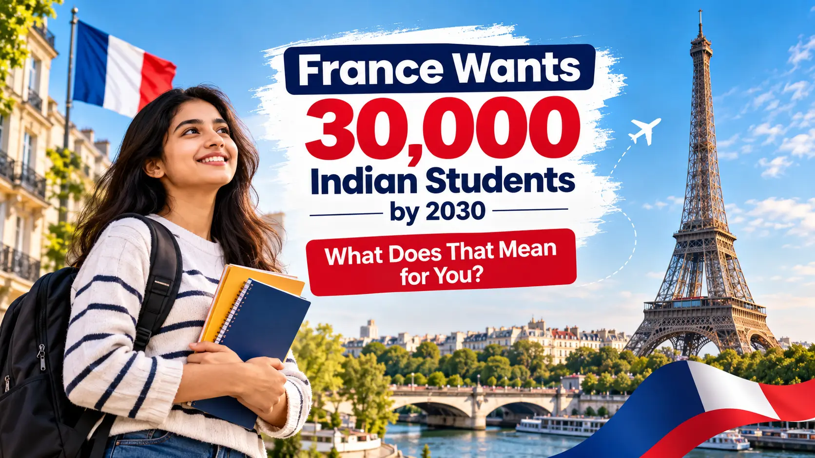 France Welcomes Indian Students by 2030